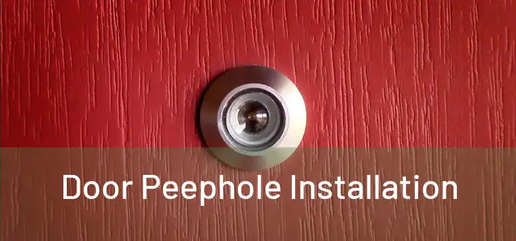  Door Peephole Installation 